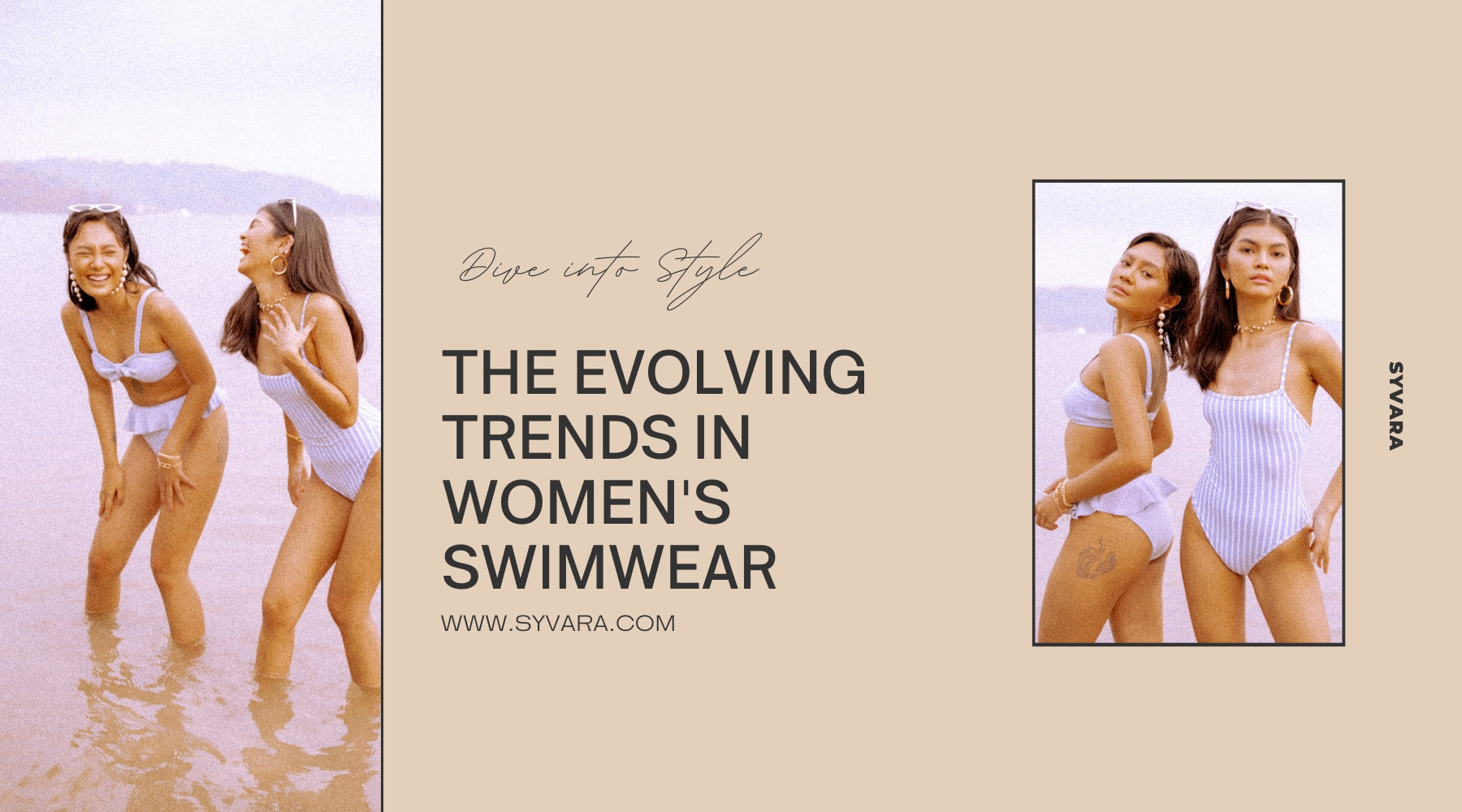 Dive into Style: The Evolving Trends in Women's Swimwear – SYVARA